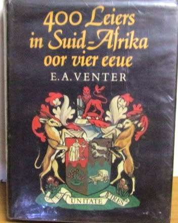 Beperkte Leer Gebonde en Getekende Uitgawe:  400 Leiers in Suid-Afrika  Oor Vier Eeue Kopie 139/200